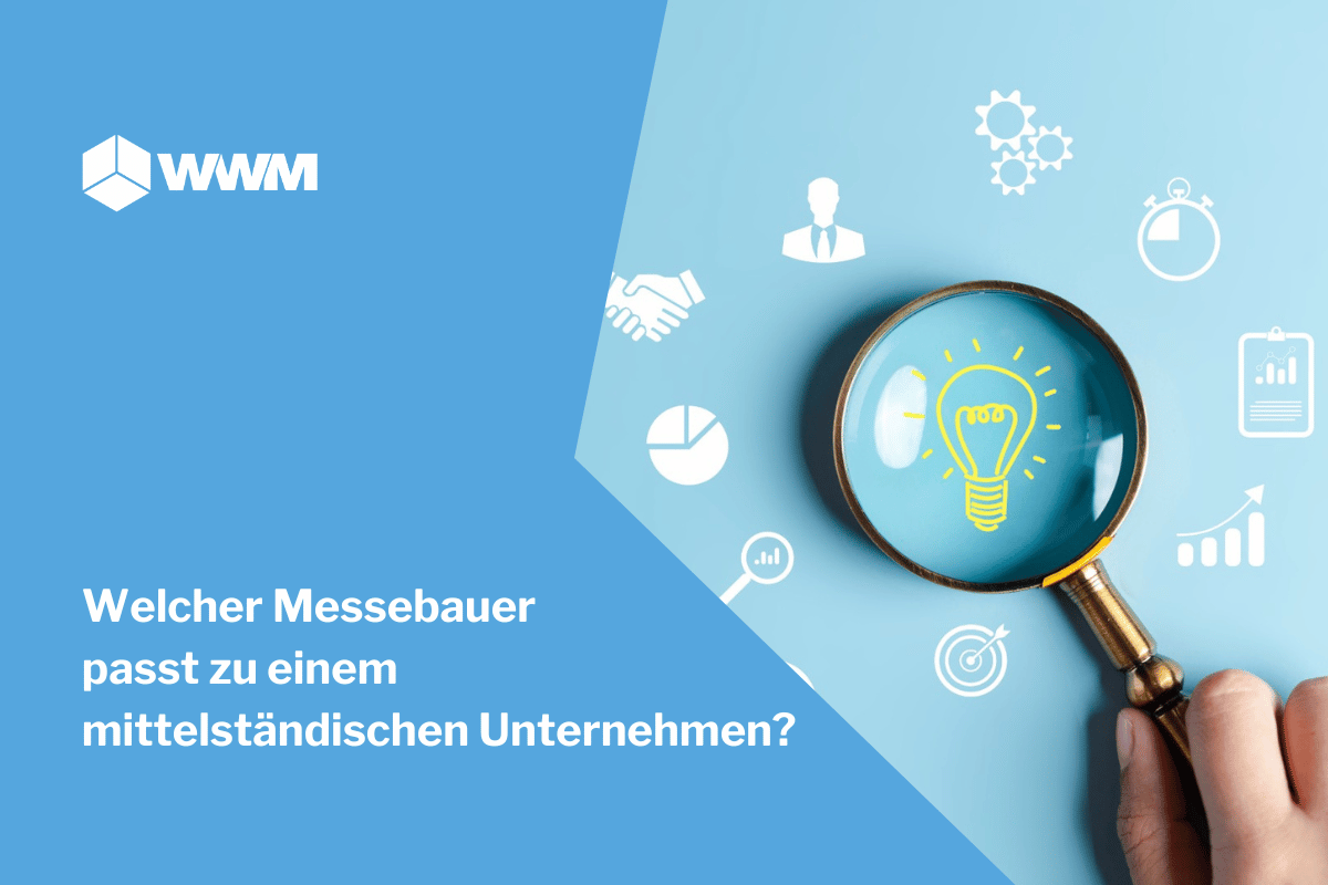 Passender Messebauer zu einem mittelständischen Unternehmen