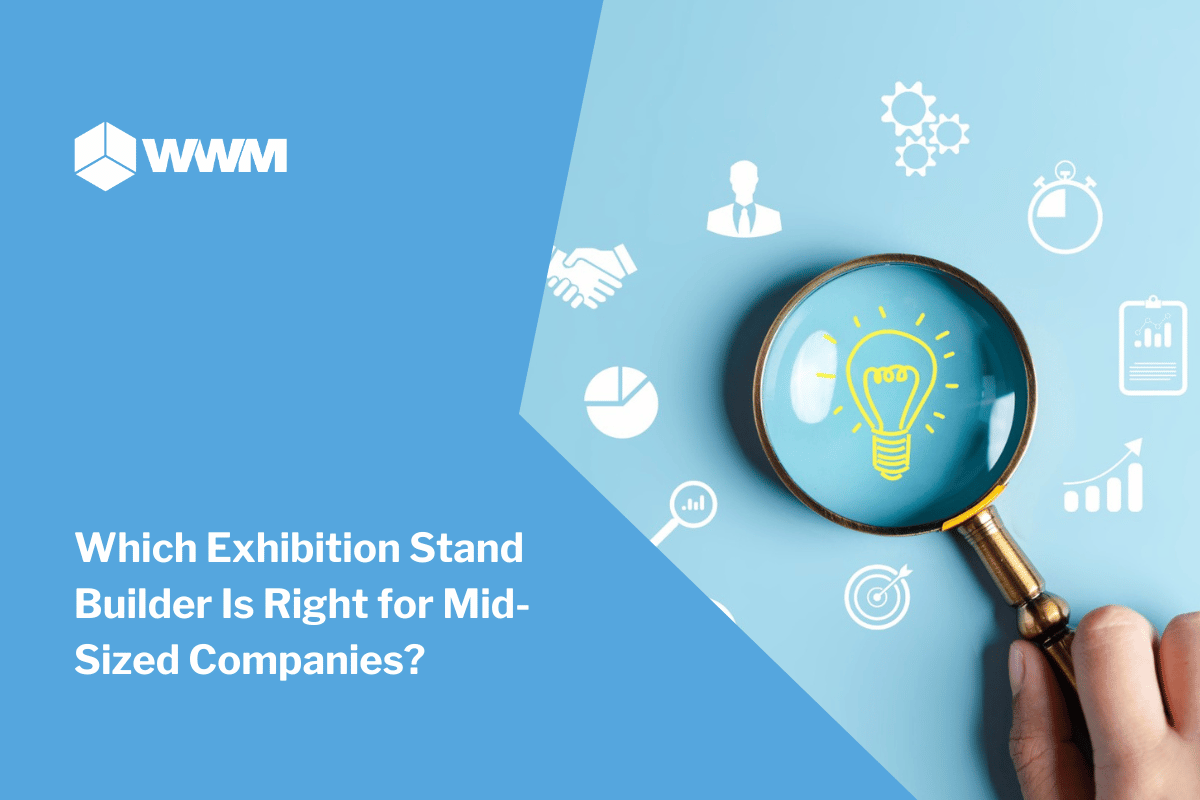 Which Exhibition Stand Builder Is Right for Mid-Sized Companies?