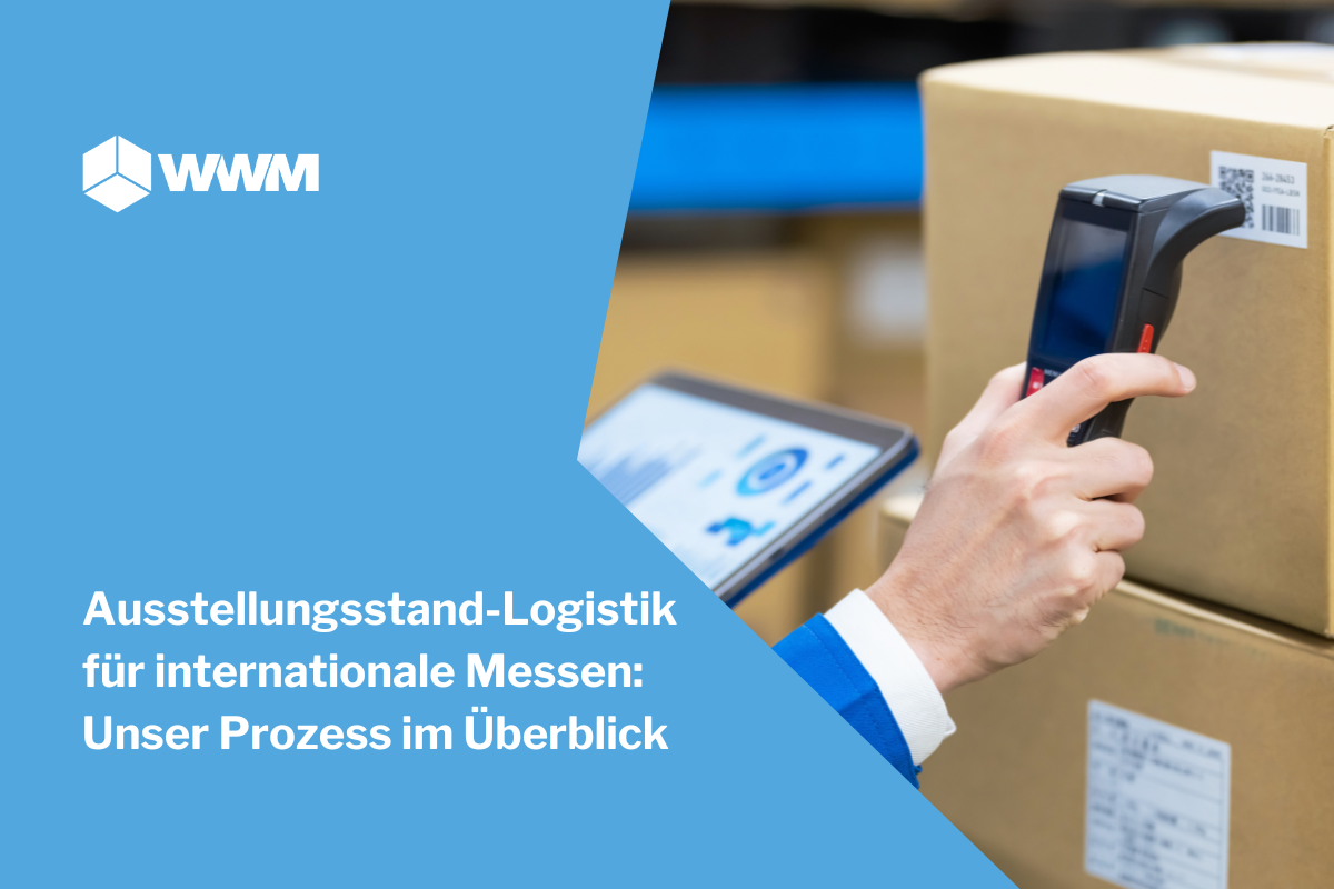 Ausstellungsstand-Logistik für internationale Messen: Unser Prozess im Überblick