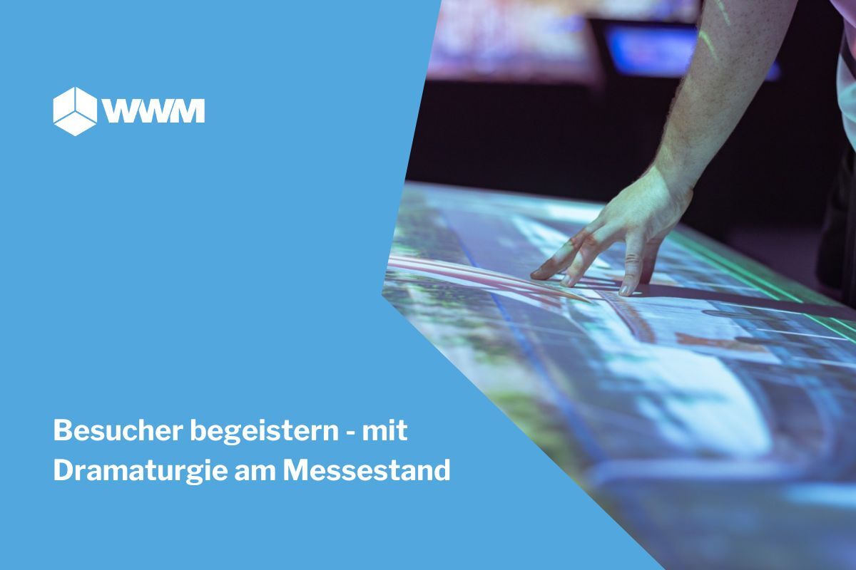 Besucher begeistern - mit Dramaturgie am Messestand