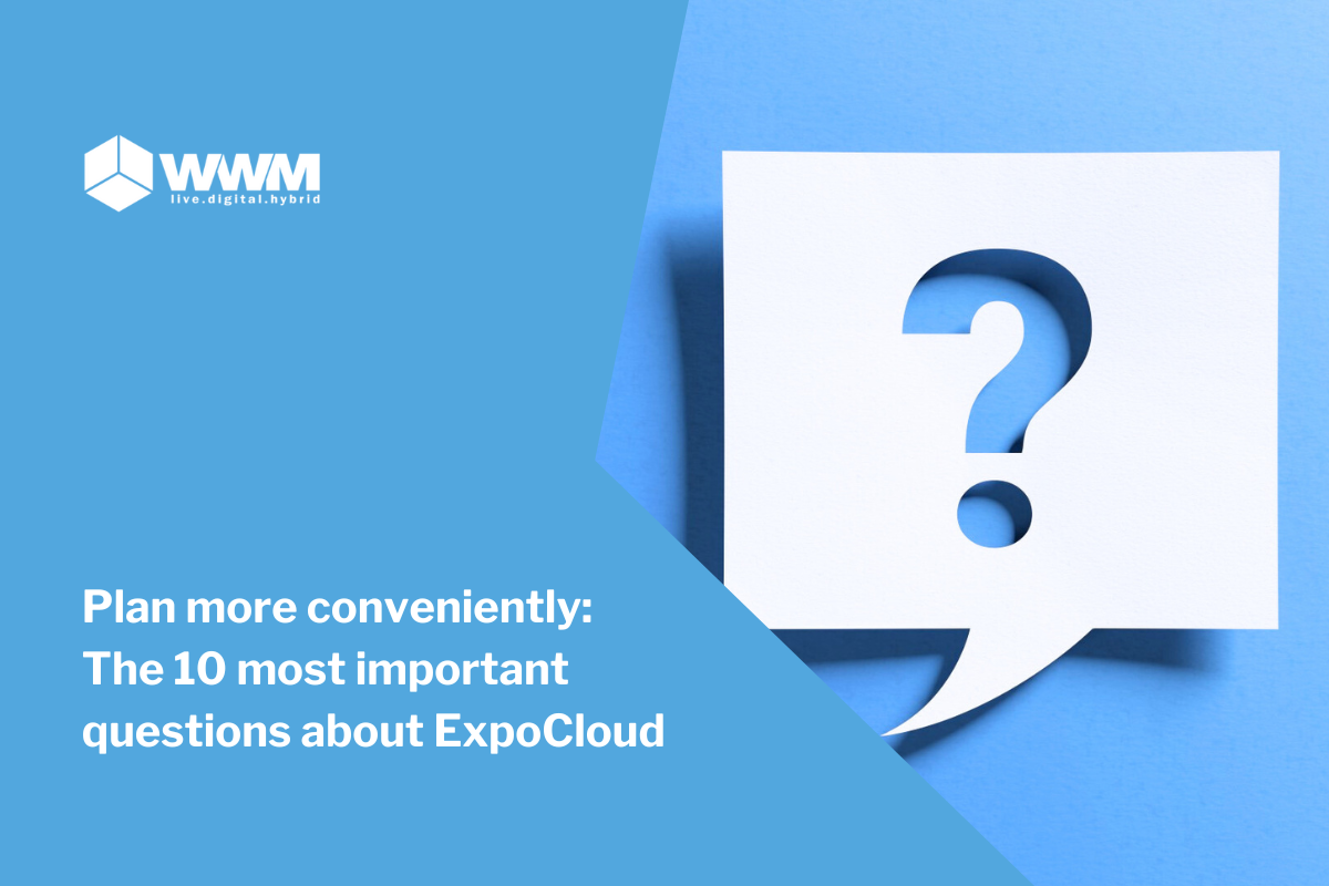 Plan more conveniently: The 10 most important questions about ExpoCloud