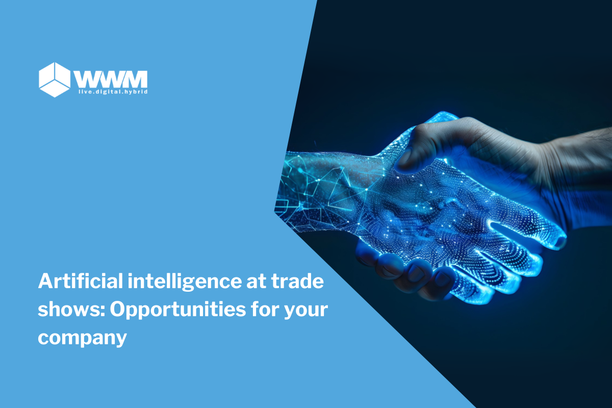 Artificial intelligence at trade shows: Opportunities for your company