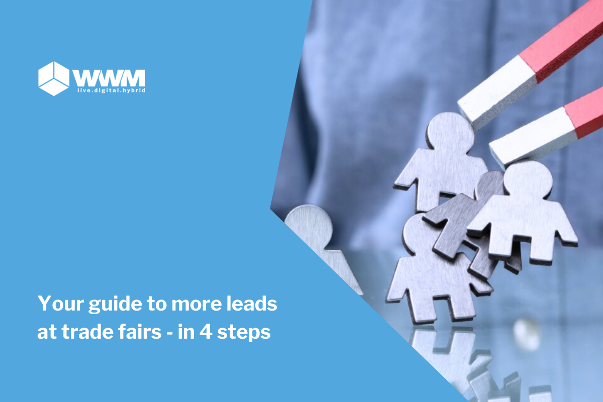 Your guide to more leads at trade fairs - in 4 steps