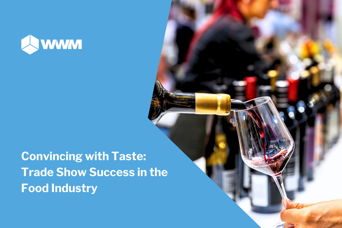 Convincing with Taste: Trade Show Success in the Food Industry