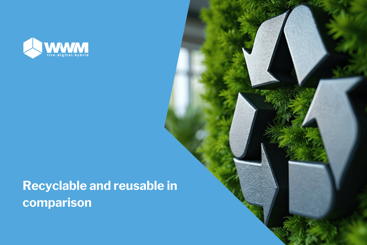 Recyclable and reusable in comparison
