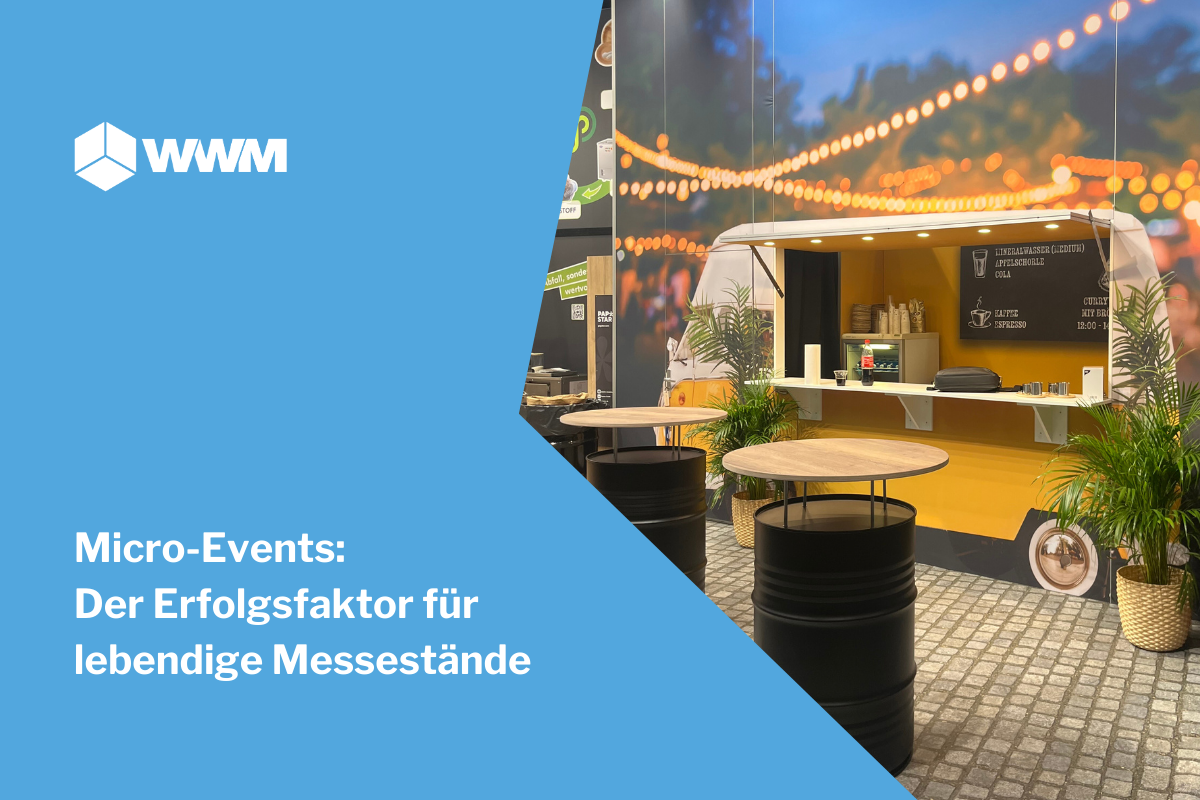 Micro-Events: Der Erfolgsfaktor für lebendige Messestände