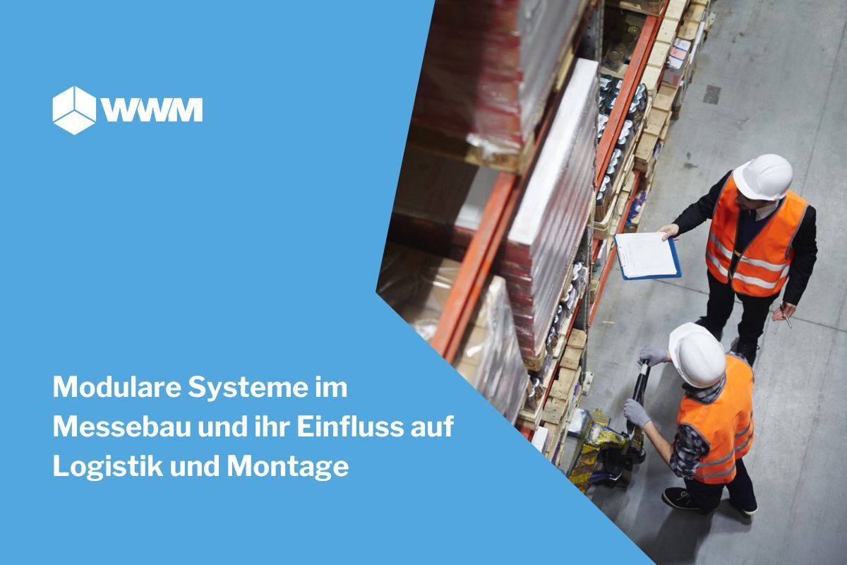 Modulare Systeme im Messebau und ihr Einfluss auf Logistik und Montage