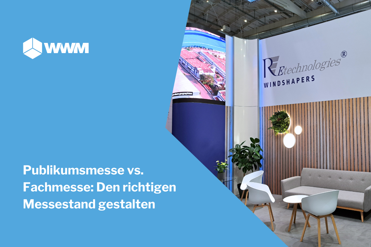 Publikumsmesse vs. Fachmesse: Den richtigen Messestand gestalten