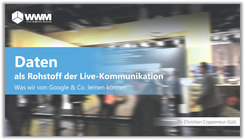 Präsentation - Daten als Rohrstoffe der Live-Kommunikation