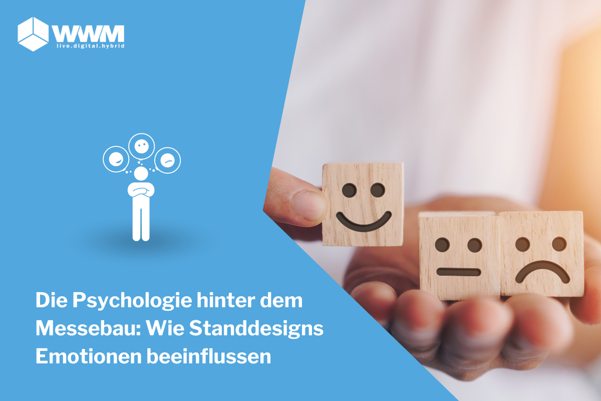 Die Psychologie hinter dem Messebau: Emotionen beeinflussen